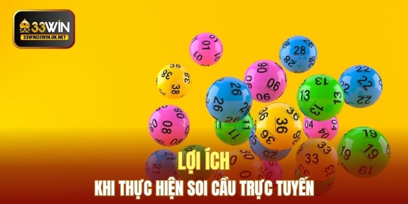 Lợi ích khi thực hiện soi cầu trực tuyến