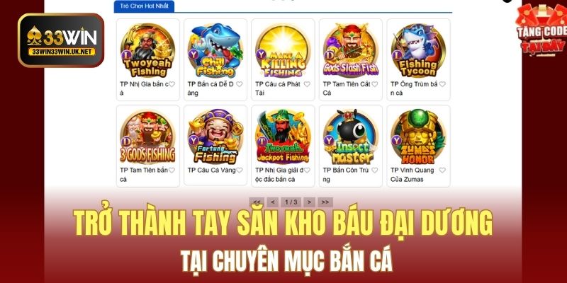 Trở thành tay săn kho báu đại dương tại chuyên mục bắn cá